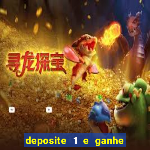 deposite 1 e ganhe 10 no fortune tiger